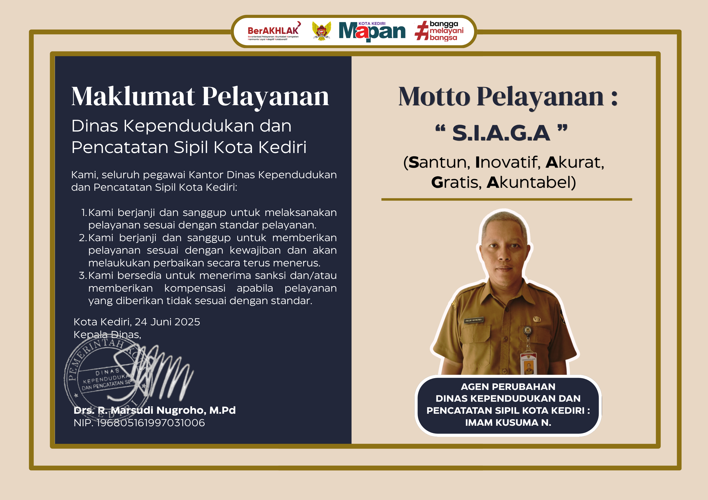 MAKLUMAT PELAYANAN dan MOTTO PELAYANAN DINAS KEPENDUDUKAN DAN PENCATATAN SIPIL KOTA KEDIRI