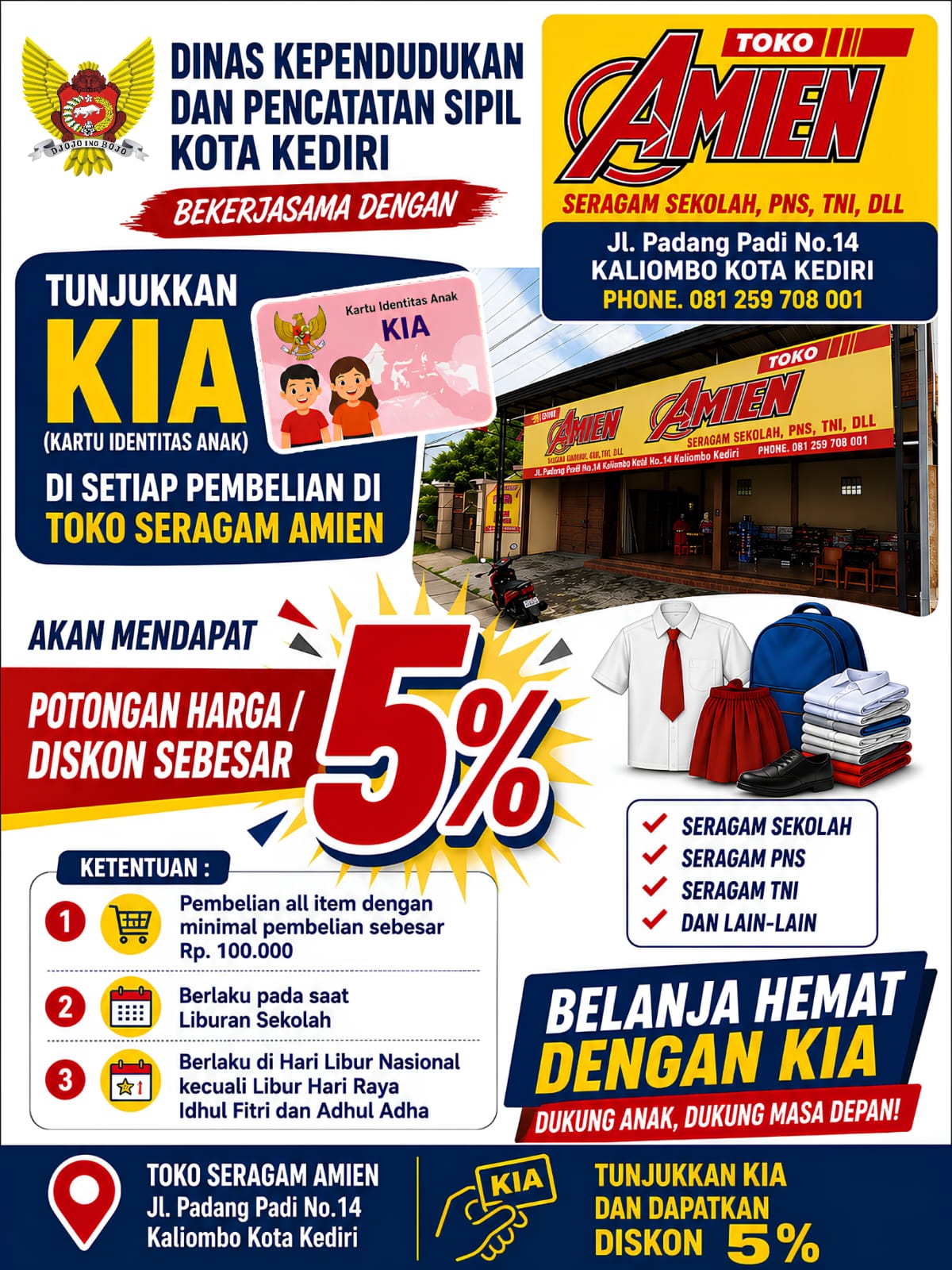 TOKO SERAGAM AMIEN JL. PADANG PADI NO.14 MITRA KIA DISDUKCAPIL KOTA KEDIRI